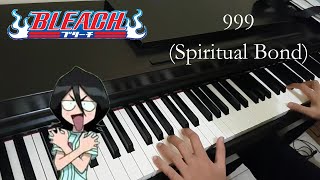 Bleach OST  999  Spiritual Bond  Piano CoverImprovisation [upl. by Remmos219]