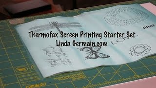 Thermofax Screen Printing Starter Set by Linda Germain [upl. by Hgielyk]