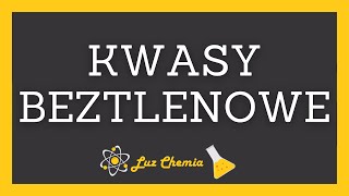 KWASY BEZTLENOWE  szkoła podstawowa klasa 8 [upl. by Chemush636]