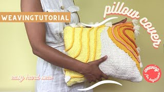 Woven Pillow Tutorial  Fibers and Design [upl. by Barnett]