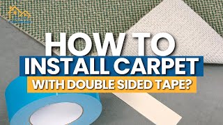 How to Install Carpet with Double Sided Tape  Ultimate Guide [upl. by Okajima1]