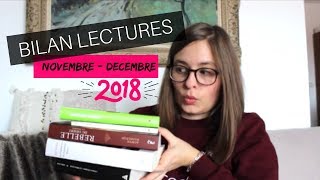 BILAN LECTURES  Novembre amp Décembre 2018 📚⛄️ [upl. by Beffrey3]