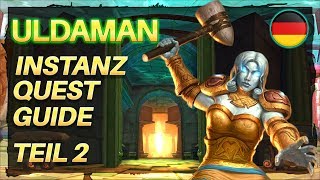 Uldaman Instanz Quest Guide Teil 2 Dungeon Guide  WoW Classic Deutsch [upl. by Oni]