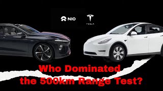 Tesla Model Y or NIO ET7 Who Dominated the 500km Range Test [upl. by Harding317]