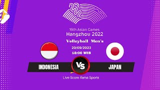 🔴INDONESIA VS JAPAN  VOLLEYBALL MENS  ASIAN GAMES 2022  LIVE SCORE [upl. by Wesla]