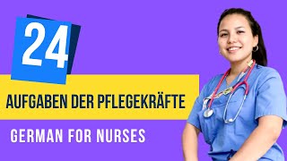 German for nurses Episode 1Aufgaben der Pflegekräfte with English translation [upl. by Aicirpac]