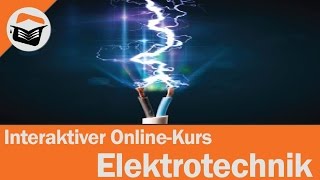 Elektrotechnik online lernen  OnlineKurs  Ingenieurkursede [upl. by Carmencita]