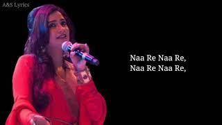 Barso Re Full Song With Lyrics By Shreya Ghoshal amp Uday Mazumdar [upl. by Vorfeld]