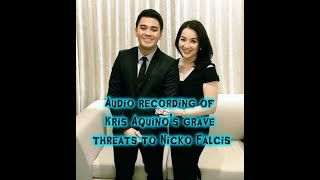 VIRAL AUDIO RECORDING OF KRIS AQUINO’S THREATENING PHONE CALL TO NICKO FALCIS [upl. by Rye980]