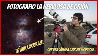 👉¿Cómo fotografiar la nebulosa de Orión DSLR SIN MODIFICAR  TELEOBJETIVO [upl. by Nonek288]