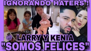 LARRY Y KENIA QUIEREN DEMOSTRAR A TODOS QUE SON MUY FELICES NOTICIAS DE LA RED [upl. by Maurits]