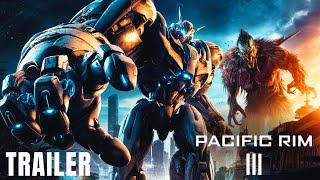 Pacific Rim 3 The Final Stand 2026  First Trailer  Universal Pictures [upl. by Ayiak]