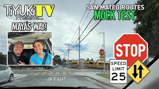 SAN MATEO ROUTES MOCK TEST  DRiViNG MS MAYA [upl. by Lindeberg173]