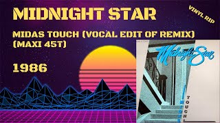 Midnight Star  Midas Touch Vocal Edit Of Remix 1986 Maxi 45T [upl. by Nytsrik]