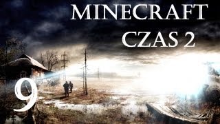 Minecraft  Czas Sezon 2 Odcinek 9 [upl. by Gernhard]