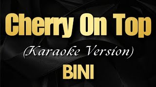 Cherry On Top Karaoke [upl. by Albin]