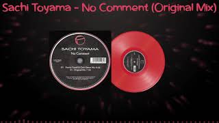 Sachi Toyama  No Comment Original Mix 2001 [upl. by Elacsap]