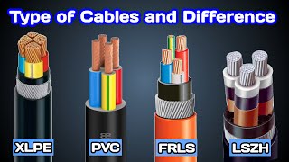 Type of electrical Cables and their Uses  Difference between XLPE  PVC  FRSL amp LSZH Cable [upl. by Cupo]