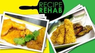 Healthy Fish amp Chips I Recipe Rehab I Everyday Health [upl. by Ojeitak205]