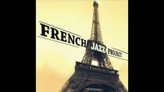 French Jazz Project  La vie en rose [upl. by Drawyah708]