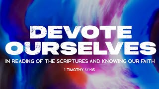 Devote Ourselves in Reading of the Scriptures and Knowing Our Faith  Crosspoint Online Church Se… [upl. by Ardnasella982]