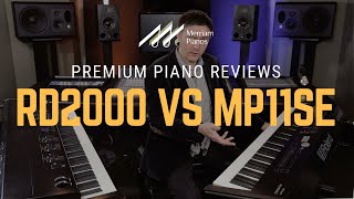 🎹Kawai MP11SE vs Roland RD2000 Stage Piano Review  SuperNATURAL Grand Feel Virtual Technician🎹 [upl. by Ymrej]