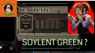 DEADPLATE 2 SOYLENT GREEN REBOOT [upl. by Drofdarb168]