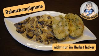 Rahmchampignons  nicht nur im Herbst lecker [upl. by Byron902]