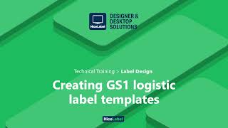 Creating GS1 logistic label templates [upl. by Torbert]