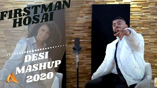 F1rstman  Desi Mashup 2020 ft Hosai Prod by Harun B [upl. by Murry]