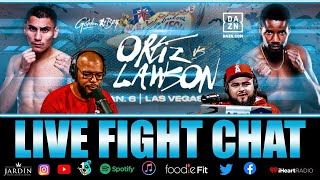 ☎️Vergil Ortiz Jr vs Fredrick Lawson Plus Full Undercard Live Fight Chat🔥 [upl. by Torbart666]