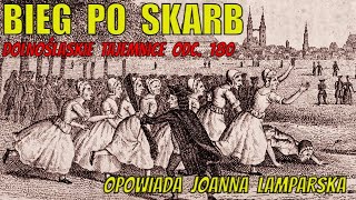 Bieg po skarb Dolnośląskie Tajemnice odc 180 Opowiada Joanna Lamparska [upl. by Jacobs]