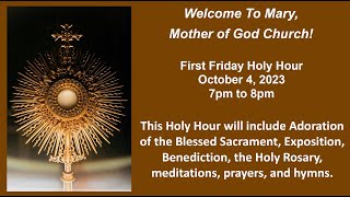 104  7pm Friday  First Friday Holy Hour [upl. by Kcirde601]