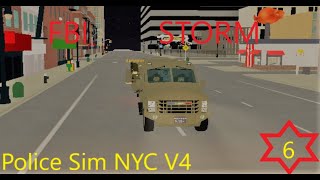 FBI STORM Police Sim NYC Ep 6 [upl. by Spiegelman]