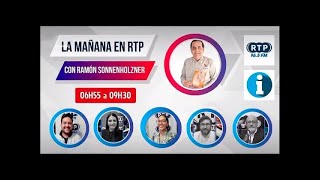 🔴EN VIVO🔴  La Mañana con Ramón Sonnenholzner  RTP 965 fm [upl. by Pond475]