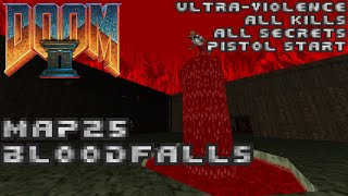 Doom II Map25  Bloodfalls UltraViolence 100 [upl. by Martine]