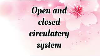 Difference between Open and closed circulatory system [upl. by Lifton538]