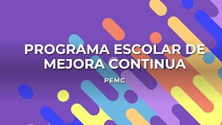 PROGRAMA ESCOLAR DE MEJORA CONTINUA PEMC USICAMM [upl. by Akkeber]