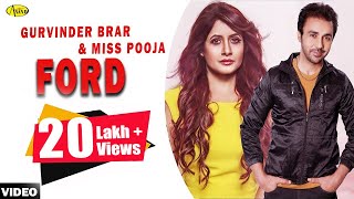 Gurvinder Brar l Miss Pooja  Ford  Latest Punjabi Song 2018  Anand Music [upl. by Spalla]