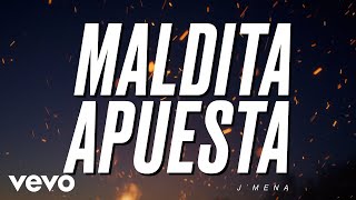 j mena  Maldita Apuesta Official Video [upl. by Mcgill]