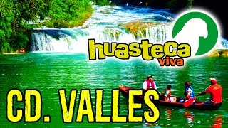 Tours Huasteca Potosina  CIUDAD VALLES SLP [upl. by Eeraj]