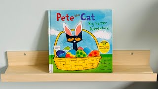 PETE THE CAT BIG EASTER ADVENTURE•Read Along•Children’s Books Read Aloud [upl. by Ennairam44]