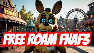 FREE ROAM FNAF3 Is Changing This Game Forever [upl. by Akinyt]