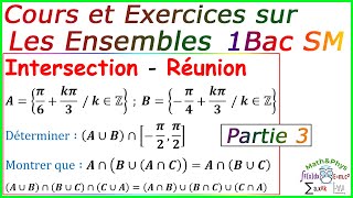 Les Ensembles  Cours et Exercices Corrigés  1 Bac SM  Partie 3 [upl. by Mignon]