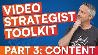 How to be a Video Strategist Part 3  Content Planning [upl. by Westbrooke]