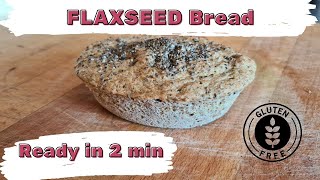 2 min Flaxseed Bread in microwave  Gluten Free [upl. by Nyved187]