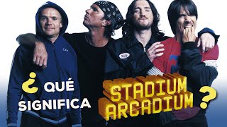 ¿De qué trata STADIUM ARCADIUM de Red Hot Chili Peppers [upl. by Cort]