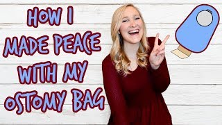 HOW I MADE PEACE WITH MY OSTOMY BAG [upl. by Airbma]