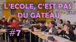 Lécole cest pas du gâteau 7  quotLa fin des haricotsquot  Websérie avec bêtisier [upl. by Saqaw]