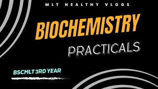 Biochemistry practicals Bscmlt 3rd year in Telugu  Mlt Healthy vlogs [upl. by Ajiram]